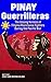 Pinay Guerrilleras: The Uns...
