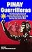 Pinay Guerrilleras: The Unsung Heroics of Filipina Resistance Fighters During the Pacific War