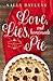Love, Lies, and Homemade Pie (The Abundance Series #0)