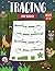 Tracing Pre School Ages 3-5...