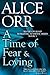 A Time of Fear & Loving (Ri...