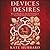 Devices and Desires: Bess of Hardwick and the Building of Elizabethan England