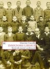 Insegnare libertà. Storie di maestri antifascisti Insegnare libertà. Storie di maestri antifascisti