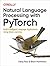 Natural Language Processing with PyTorch: Build Intelligent Language Applications Using Deep Learning