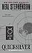 Quicksilver by Neal Stephenson