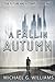 A Fall in Autumn