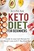 Keto Diet for Beginner's by Jennifer Axe