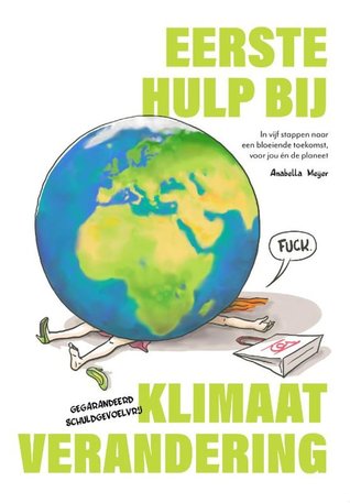 Eerste Hulp bij Klimaatverandering (Paperback)