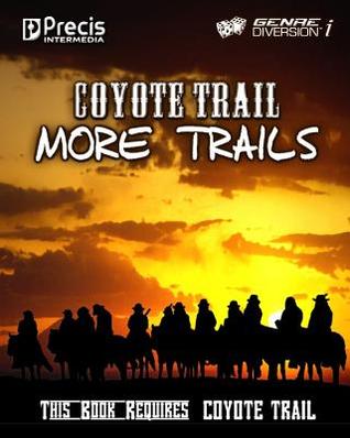 Coyote Trail: More Trails (genreDiversion i Games)