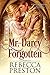 Mr. Darcy Forgotten: A Pride & Prejudice Regency Variation