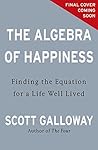 Book cover for The Algebra of Happiness: The pursuit of success, love and what it all means