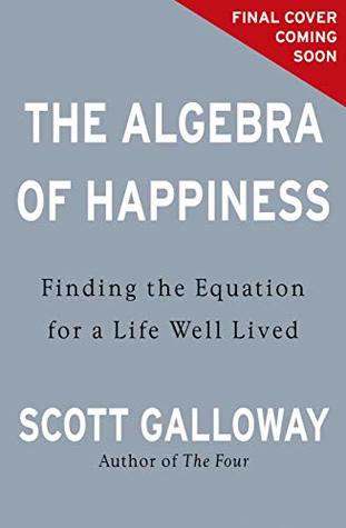 The Algebra of Happiness: The pursuit of success, love and what it all means