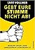 Gebt eure Stimme nicht ab! by Lars Vollmer