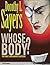 Whose Body? by Dorothy L. Sayers