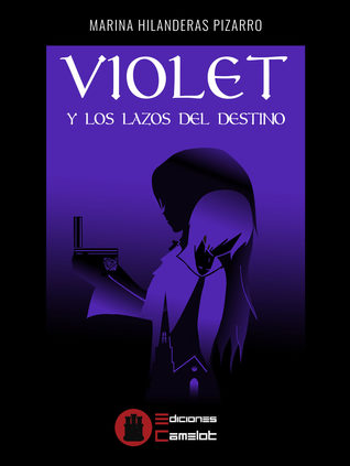 Violet y los Lazos del Destino (Saga Violet, #1)