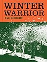 Winter Warrior: A...