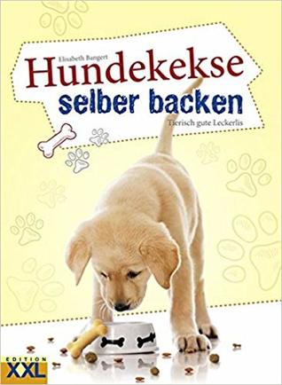 Hundekekse selber backen (Hardcover)