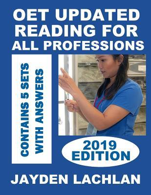 OET Updated Reading For All Professions: 5 Sample Tests with Answers (2019 Edition)