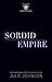 Sordid Empire (The Forbidden Royals Trilogy, #3)