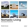 Nomadic Living by Sibylle Kramer