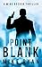 Point Blank (The Silencer Series)