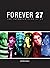Forever 27. The infamous cl...