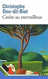 Croire au merveil...