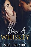 Wine & Whiskey