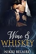 Wine & Whiskey: Everything for You