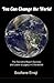 You Can Change the World: T...