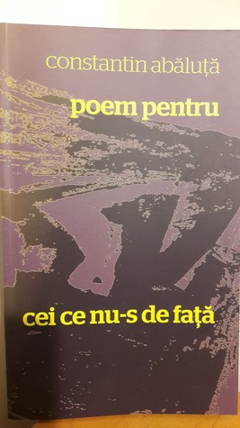 Poem pentru cei ce nu-s de față