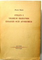 Stilen i Vilhelm Ekelunds essayer och aforismer