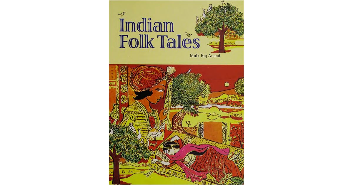 Indian Folk Tales by Mulk Raj Anand