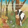 Chickpea Runs Away: Based on Several True Stories