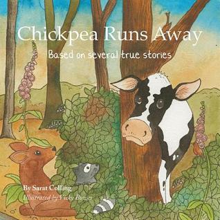 Chickpea Runs Away: Based on Several True Stories (Hardcover)