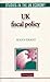 UK Fiscal Policy (Studies i...