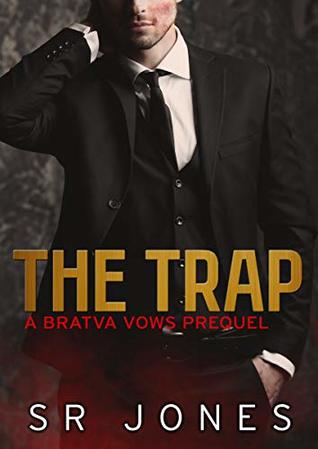The Trap (Bratva Vows, #0.5)
