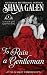 To Ruin a Gentleman (The Scarlet Chronicles #1)