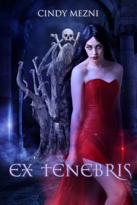 Ex Tenebris: Une dark fantasy (Nëphyr) (French Edition)