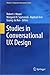 Studies in Conversational UX Design (Human–Computer Interaction Series)