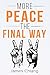 MORE PEACE: THE FINAL WAY
