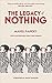 The Legacy of Nothing