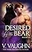 Desired by the Bear - Book 3 by V Vaughn