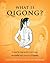 What is Qigong?: A step-by-...