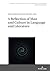 A Reflection of Man and Culture in Language and Literature (Studies in Linguistics, Anglophone Literatures and Cultures)