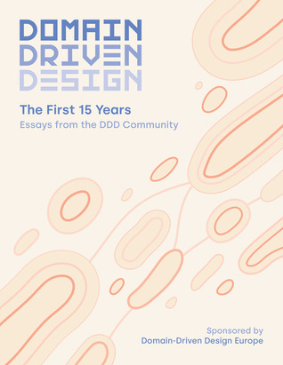 Domain-Driven Design: The First 15 Years (Kindle Edition)