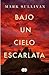 Bajo un cielo escarlata by Mark T. Sullivan