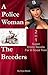 A Policewoman & The Breeders by Arya Alexis