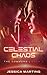 Celestial Chaos (The Commons, #2)