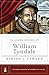 La osada misión de William Tyndale (Un gran legado de héroes de la fe nº 3) (Spanish Edition)